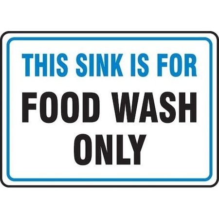 SAFETY SIGN THIS SINK IS FOR FOOD MFSY550XL